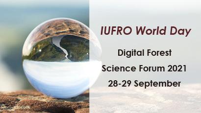 IUFRO World Day Digital Forest Science Forum 2021